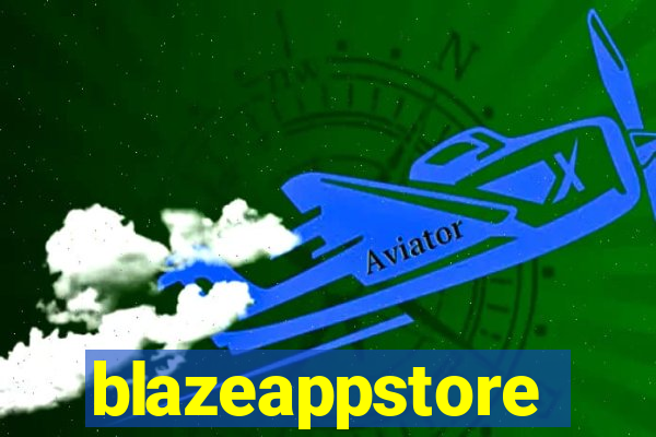 blazeappstore