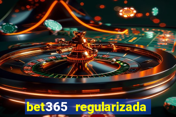 bet365 regularizada no brasil