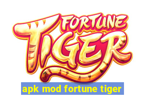 apk mod fortune tiger