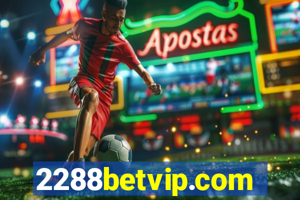 2288betvip.com