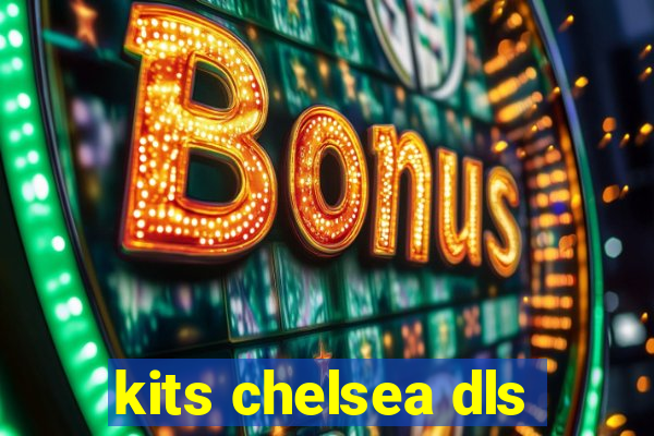 kits chelsea dls