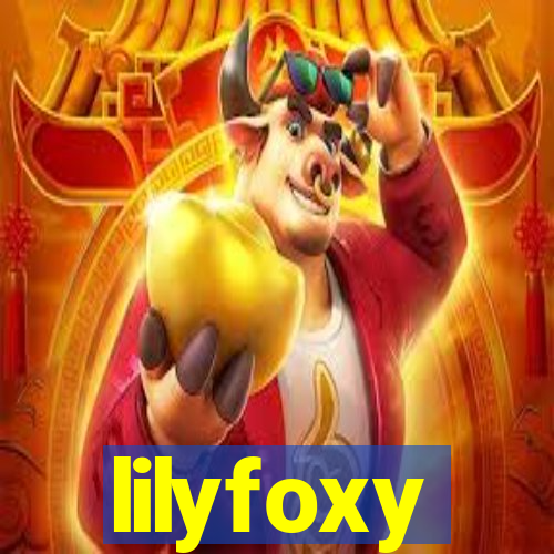 lilyfoxy