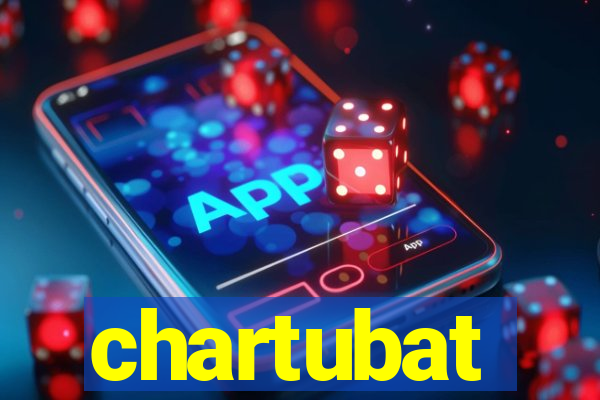 chartubat