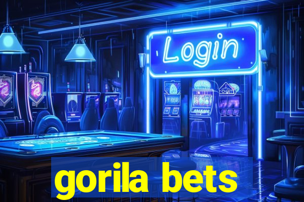 gorila bets