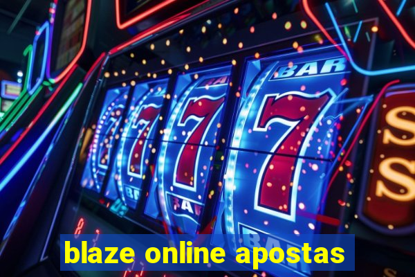 blaze online apostas