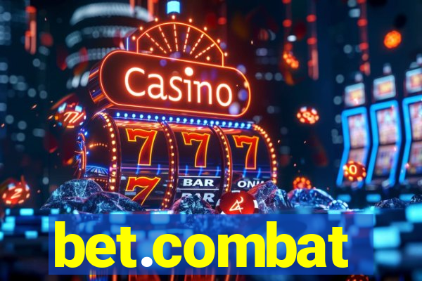 bet.combat