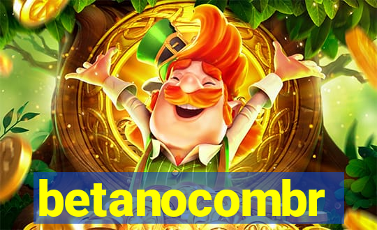 betanocombr