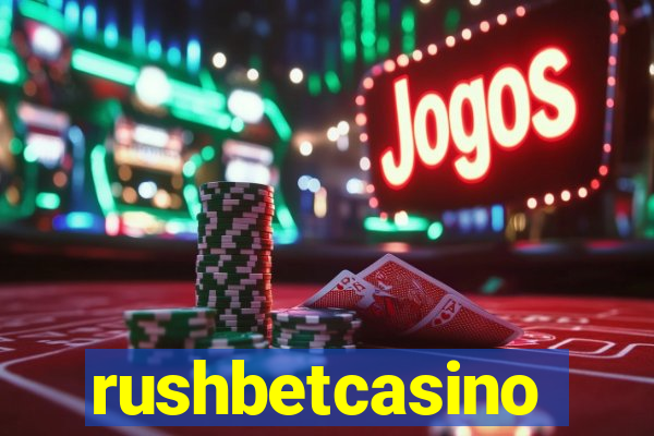 rushbetcasino