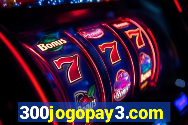 300jogopay3.com