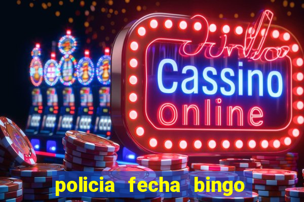 policia fecha bingo em alphaville