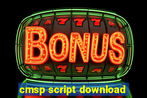 cmsp script download