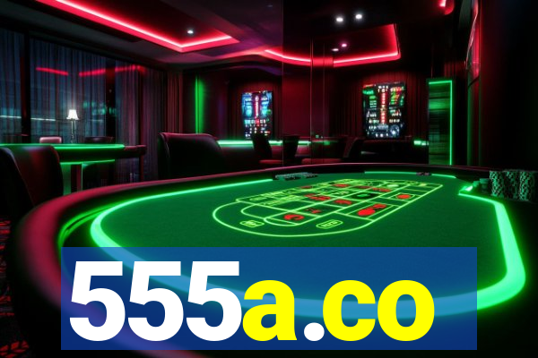 555a.co