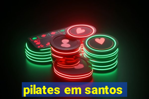 pilates em santos