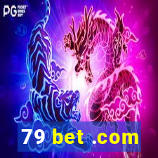 79 bet .com