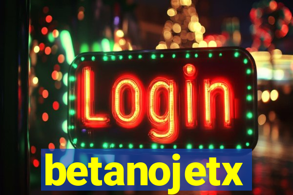 betanojetx