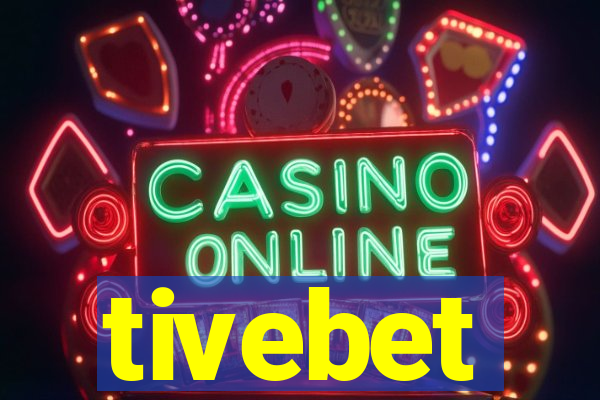 tivebet