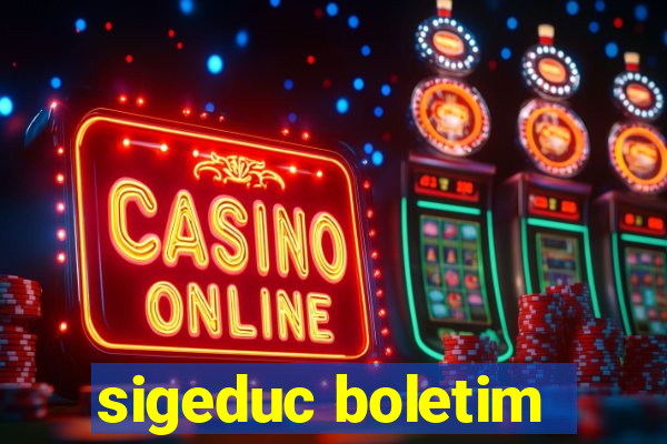 sigeduc boletim