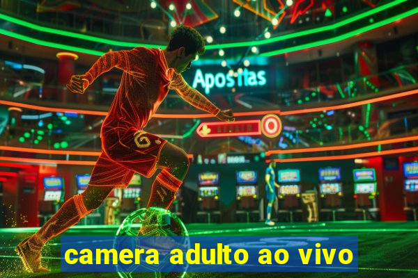 camera adulto ao vivo