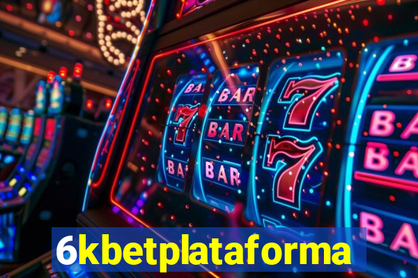 6kbetplataforma