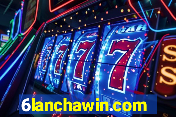 6lanchawin.com