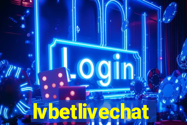 lvbetlivechat