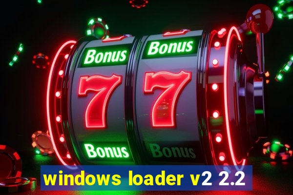 windows loader v2 2.2