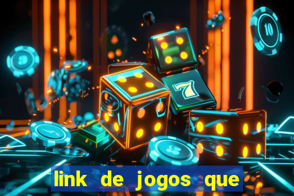 link de jogos que ganha dinheiro