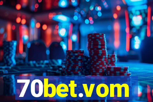 70bet.vom