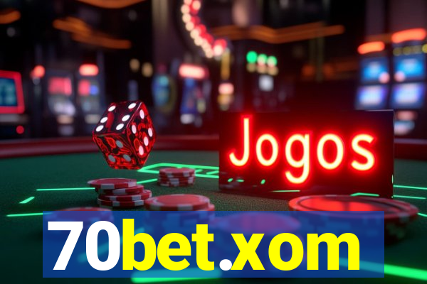 70bet.xom