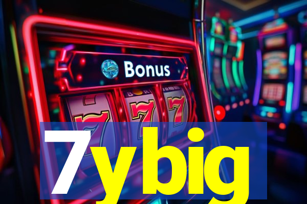 7ybig