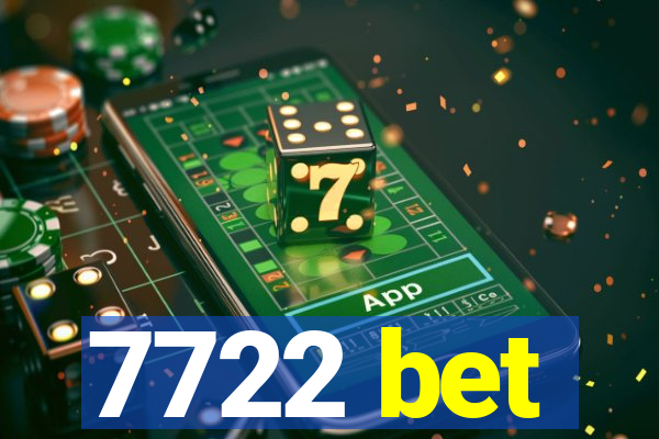 7722 bet