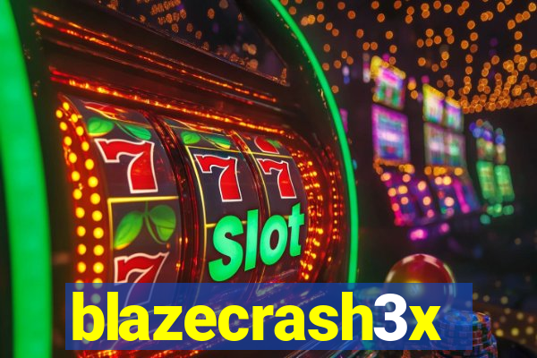 blazecrash3x