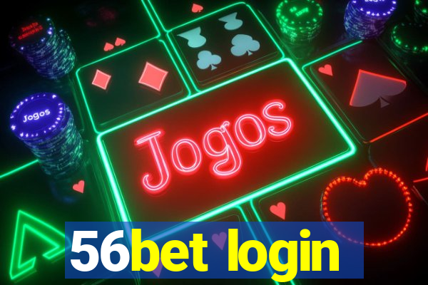 56bet login