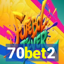 70bet2