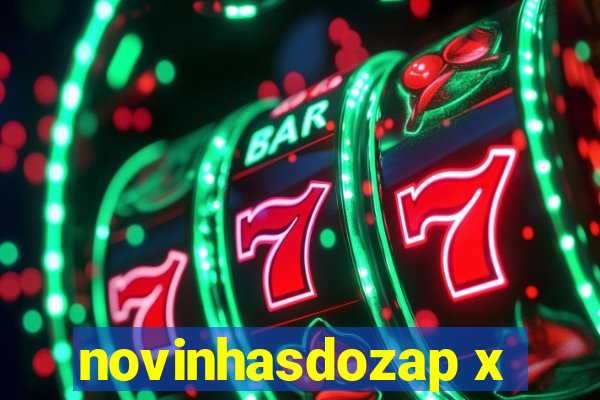 novinhasdozap x