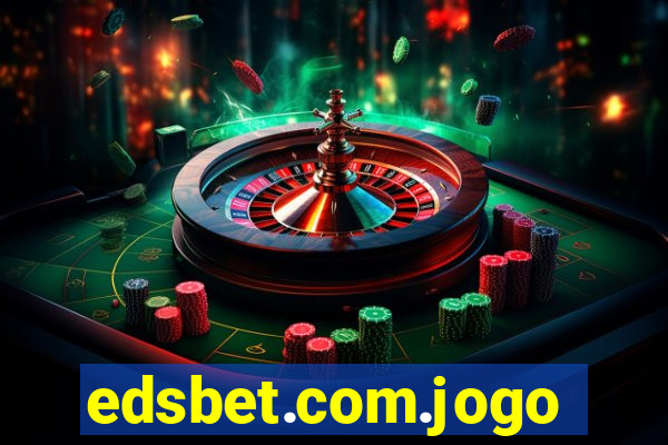 edsbet.com.jogos.app