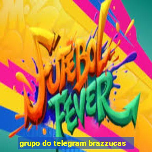 grupo do telegram brazzucas