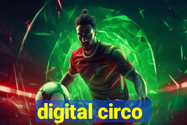 digital circo