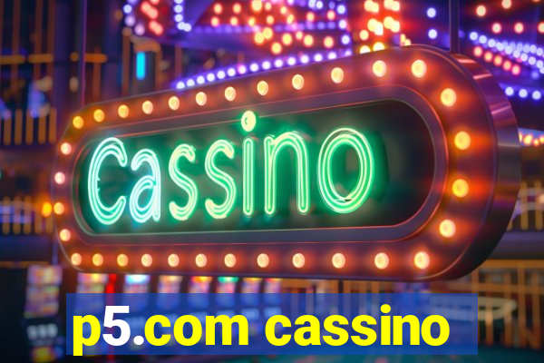 p5.com cassino