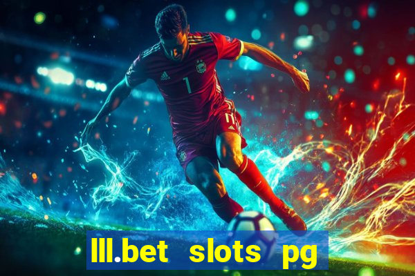 lll.bet slots pg online games