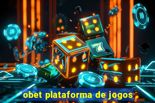 obet plataforma de jogos