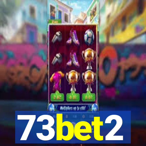 73bet2