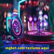 mgbet.com reclame aqui