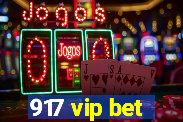 917 vip bet