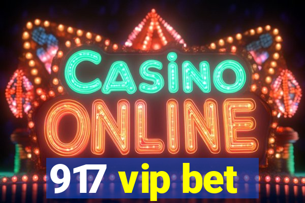 917 vip bet