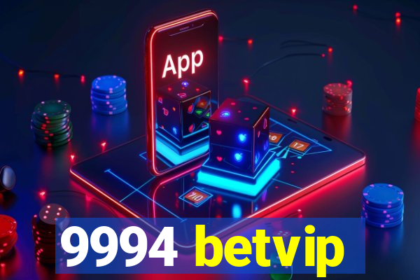 9994 betvip