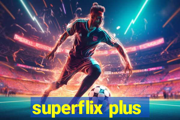 superflix plus