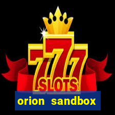 orion sandbox enhanced jogos 360