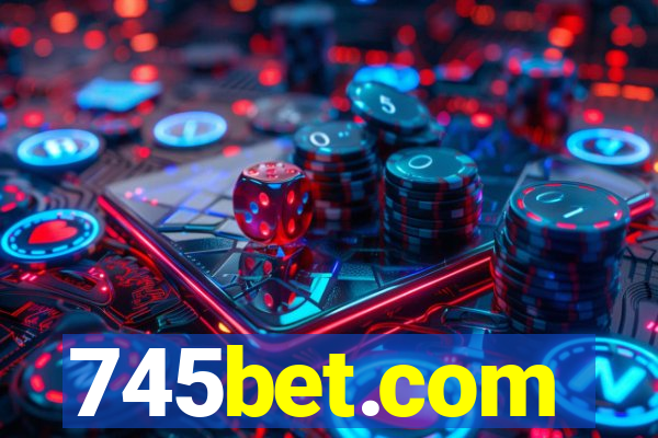 745bet.com