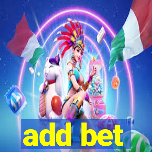 add bet